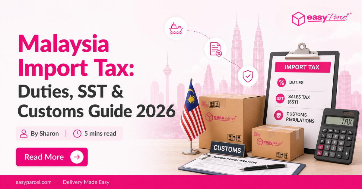 Malaysia-Import-Tax-Duties_-SST-_-Customs-Guide-2026