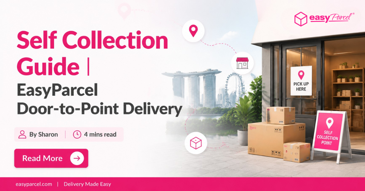 Self-Collection-Guide-EasyParcel-Door-to-Point-Delivery